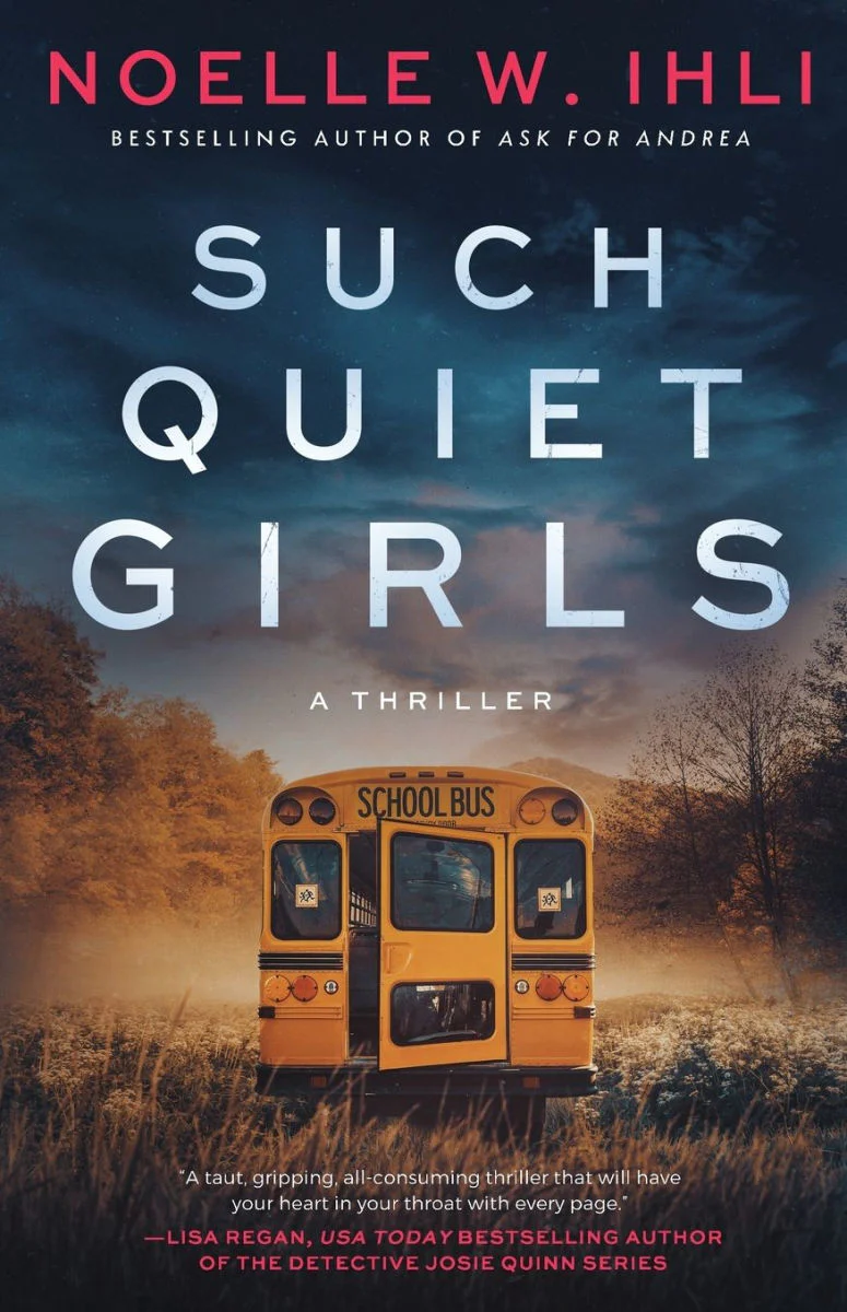 Such Quiet Girls by Noelle Ihli