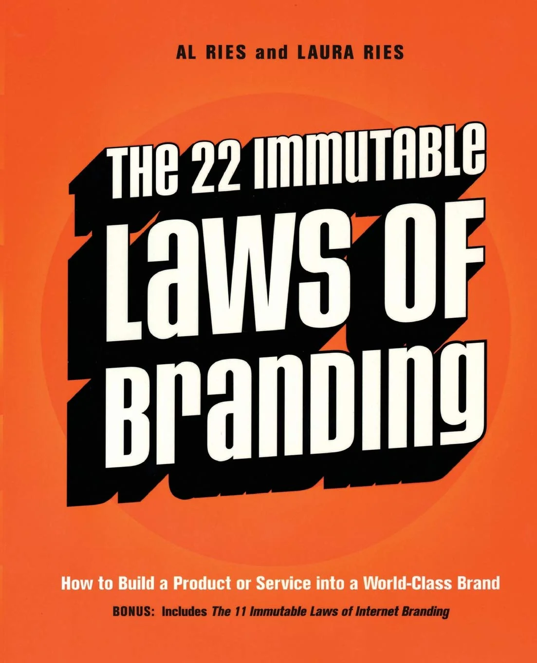 The 22 Immutable Laws of Branding by Al Ries & Laura Ries