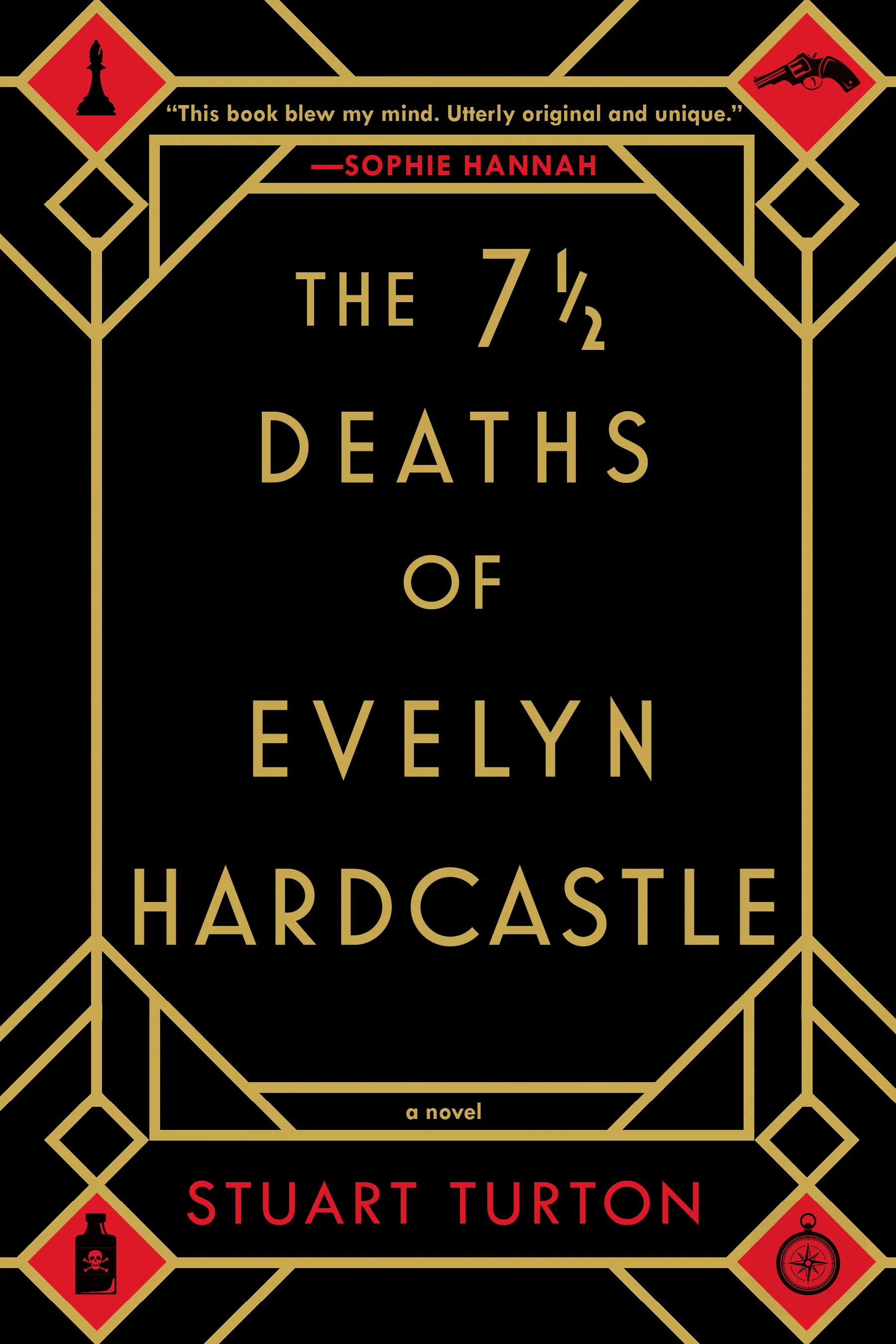 The 7 1/2 Deaths of Evelyn Hardcastle by Stuart Turton