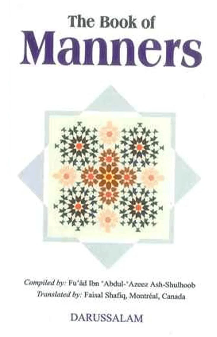 The Book of Manners by Fu'ad Ibn Ash-Shulhoob