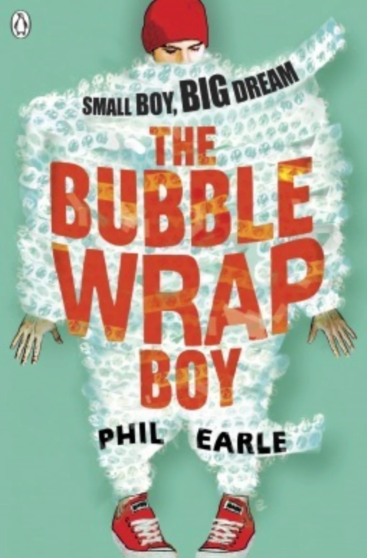 The Bubble Wrap Boy
By Phil Earle