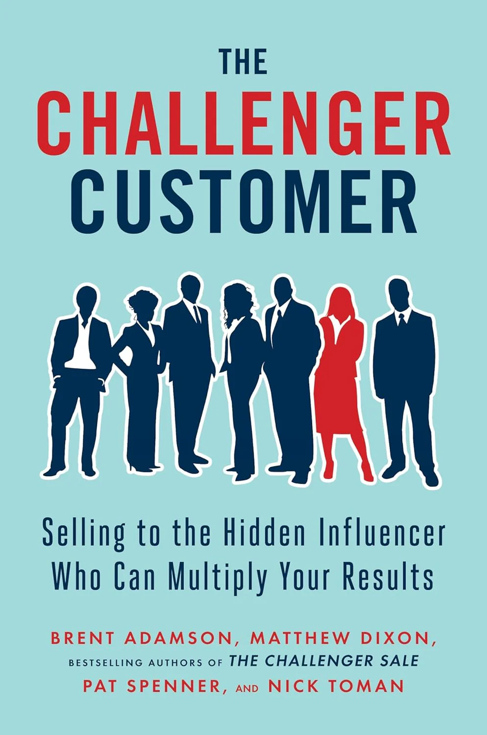 The Challenger Customer by Brent Adamson