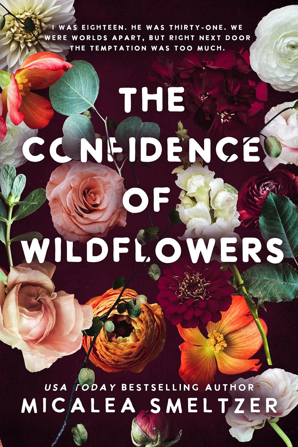 The Coincidence of Wildflowers by Micalea Smeltzer