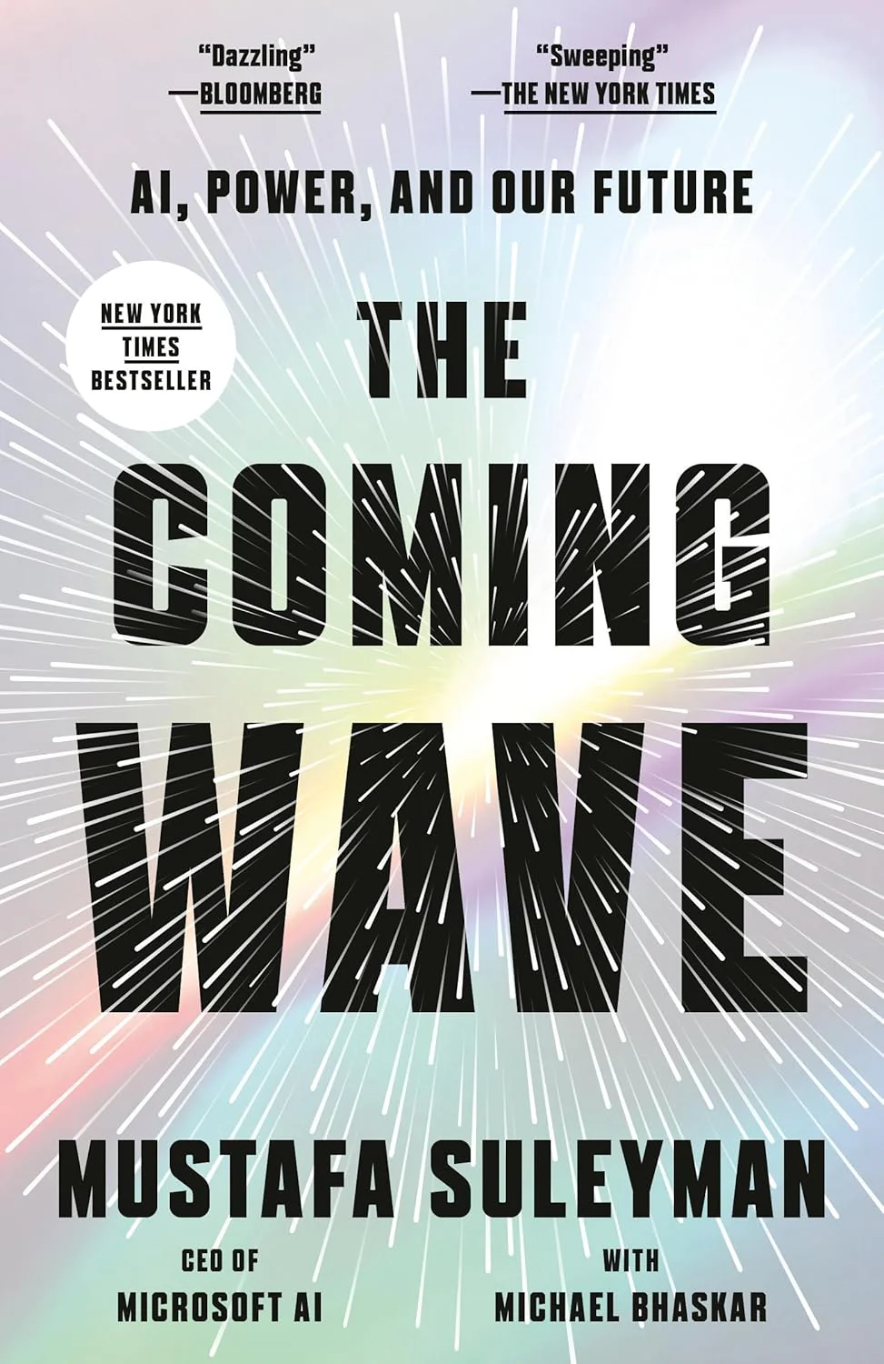 The Coming Wave by Michael Bhaskar and Mustafa Suleyman