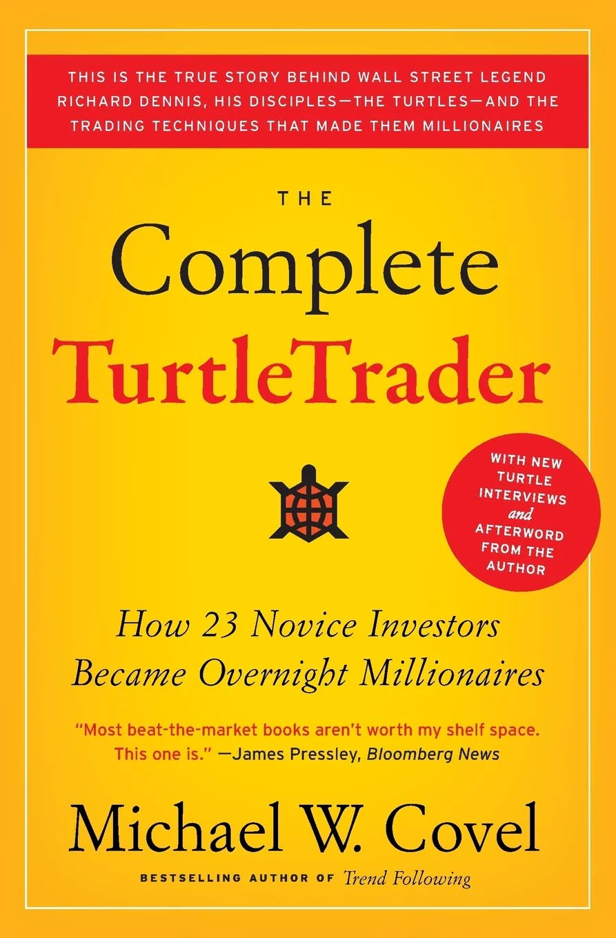 The Complete Turtle Trader by Michael W. Covel