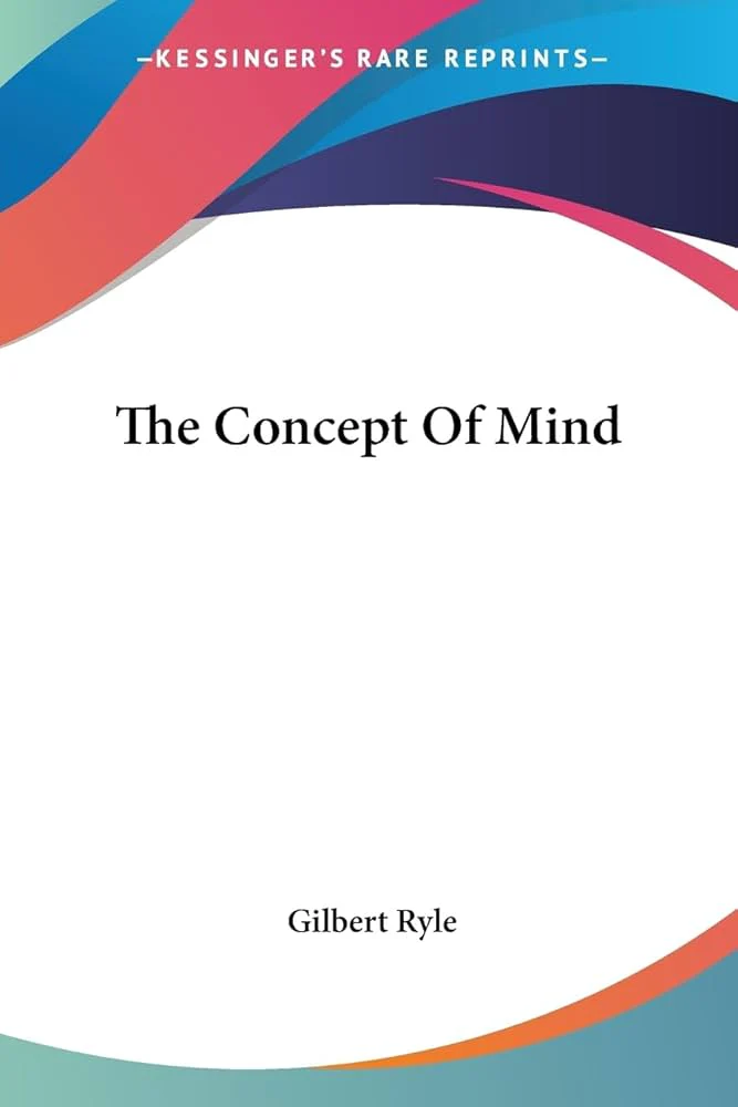 The Concept of Mind
by Gilbert Ryle