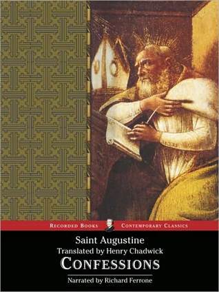 The Confessions of St. Augustine by Augustine of Hippo