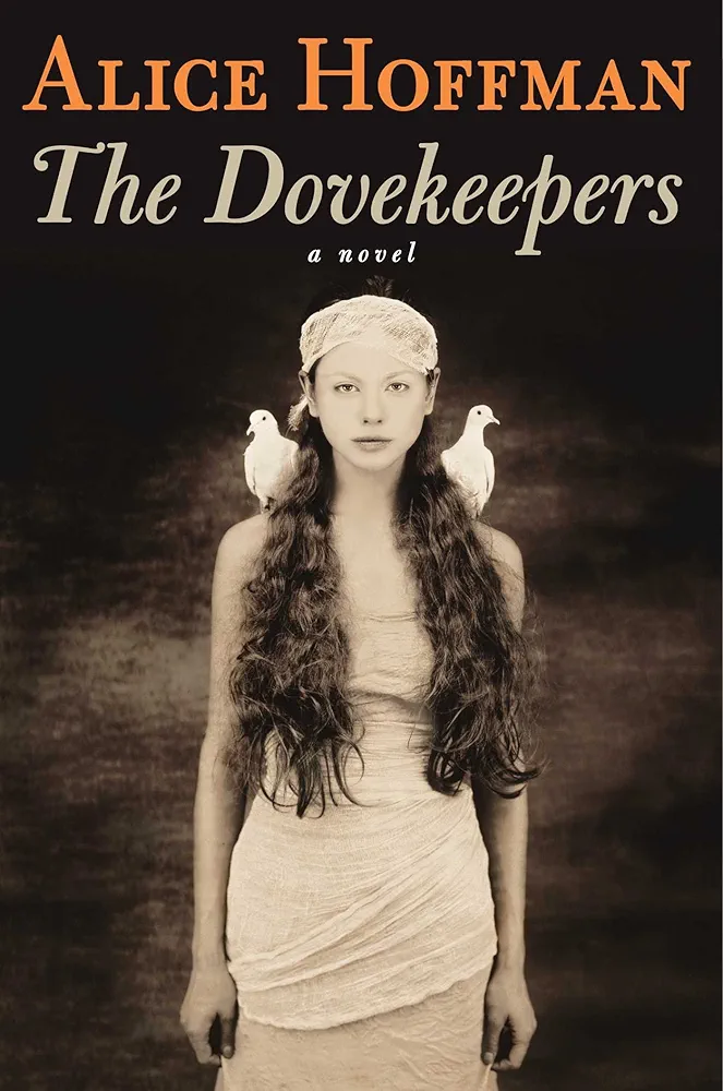 The Dovekeepers by Alice Hoffman