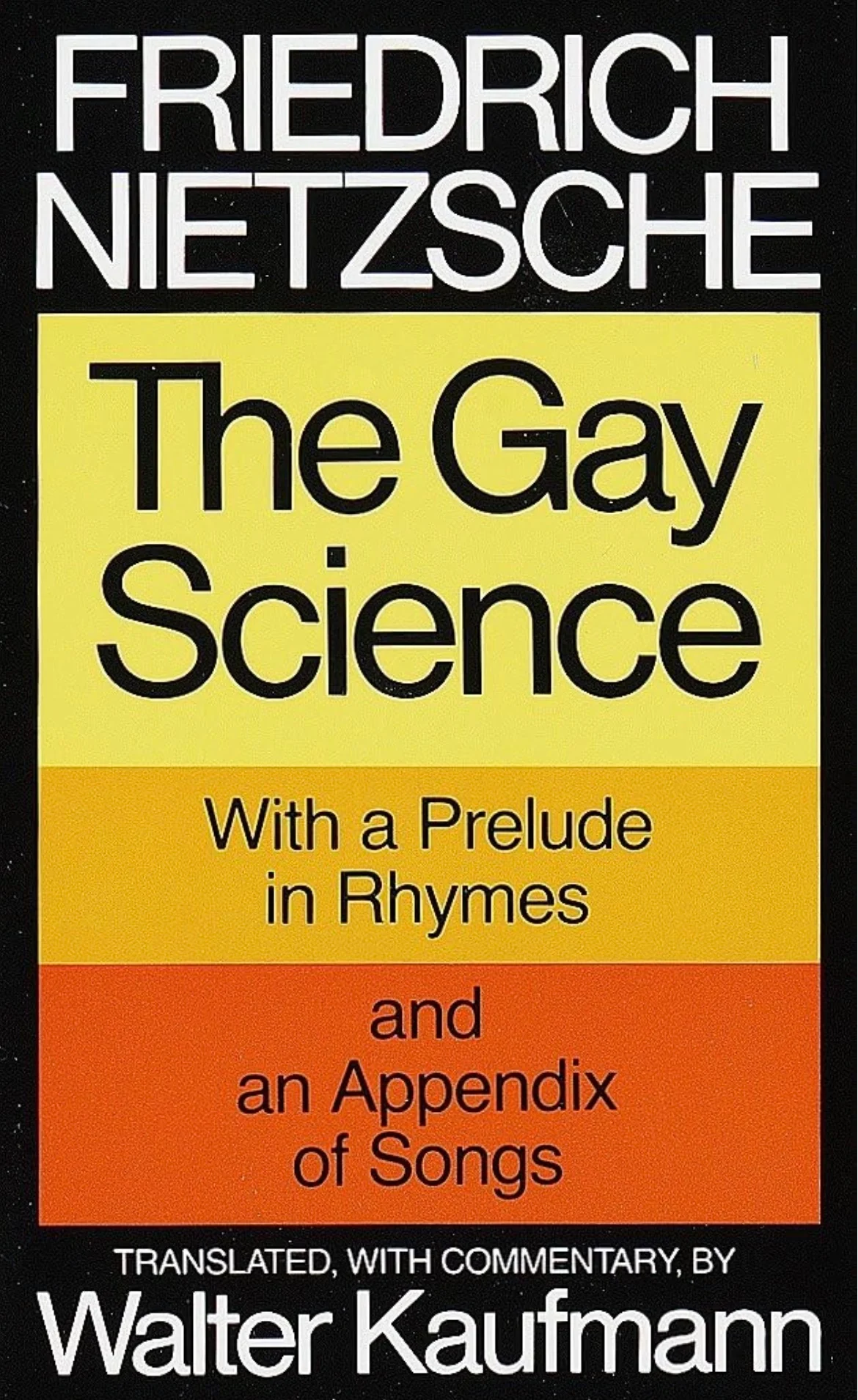 The Gay Science
By Friedrich Nietzsche