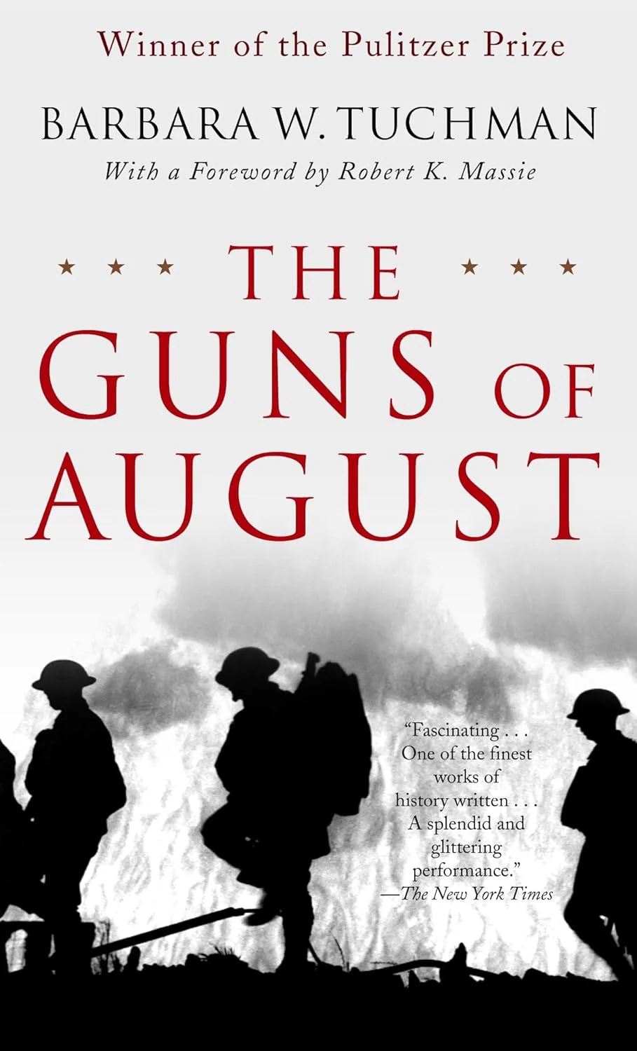 The Guns of August: The Outbreaks of World War I
