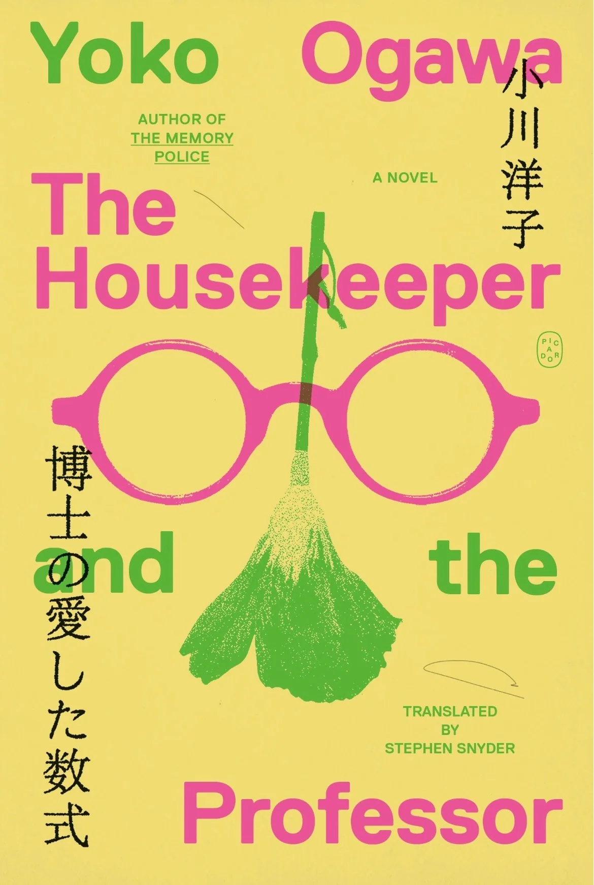 The Housekeeper and the Professor By Yoko Ogawa