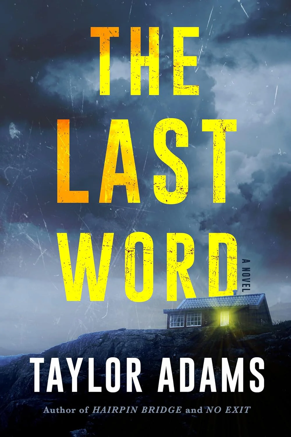 The Last Word by Taylor Adams