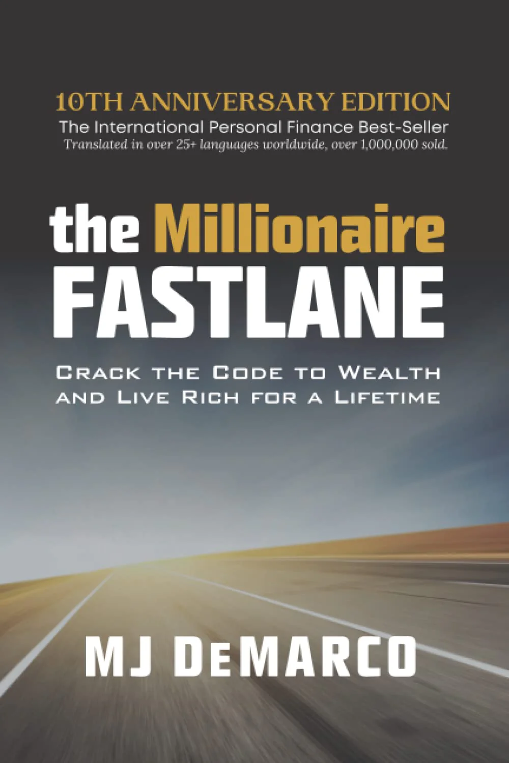 The Millionaire Fastlane by M.J. DeMarco
