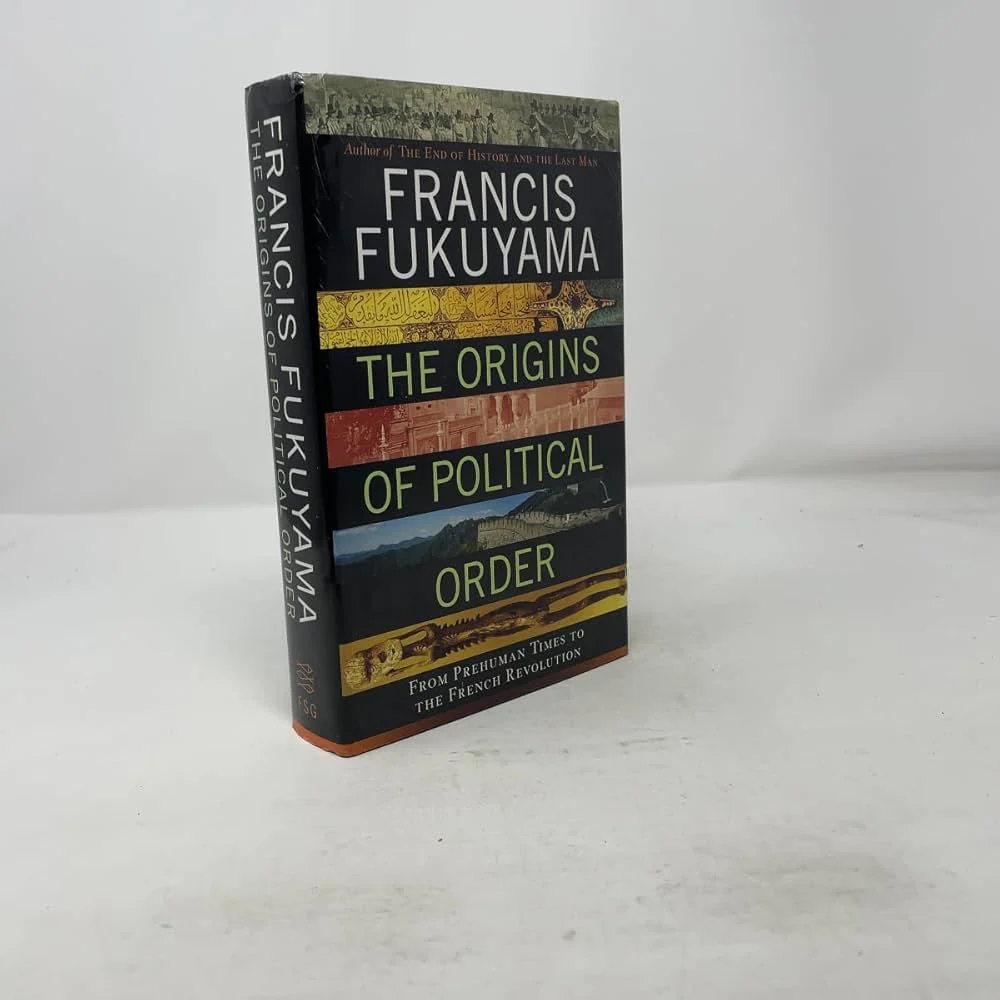 The Origins of Political Order
Book by Francis Fukuyama