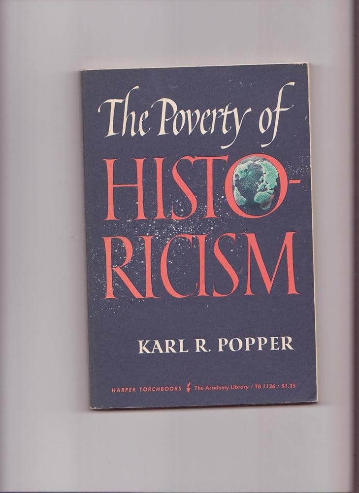 The Poverty of Historicism
Book by Karl Popper