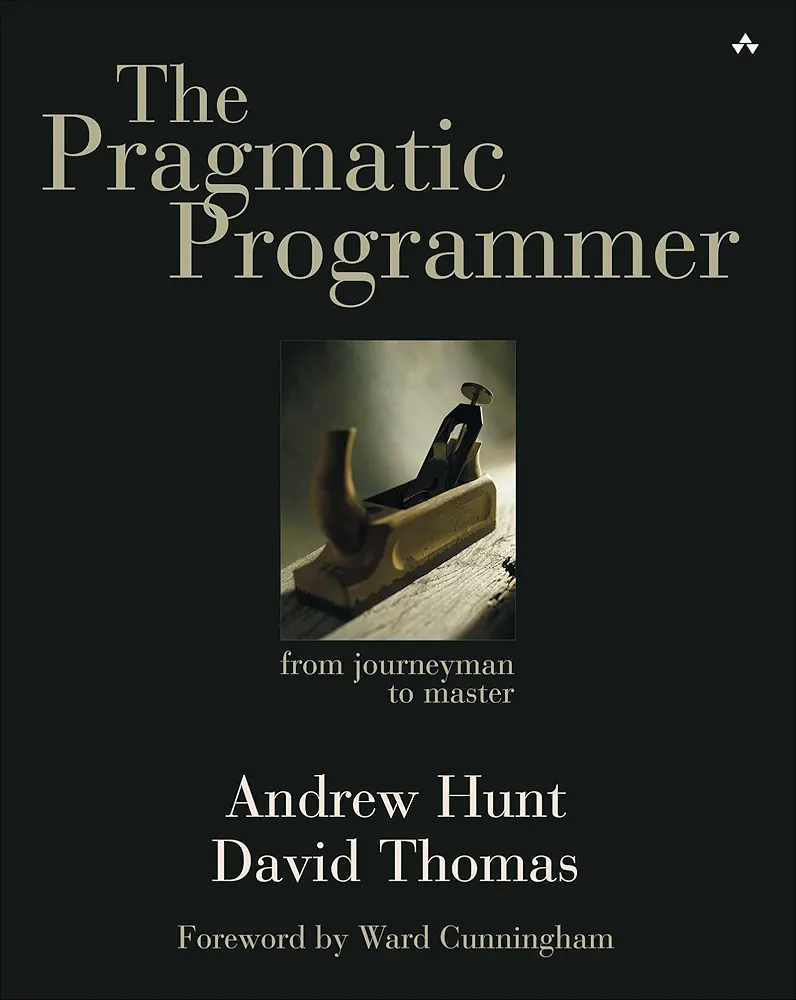 The Pragmatic Programmer
Book by Andy Hunt and Dave Thomas