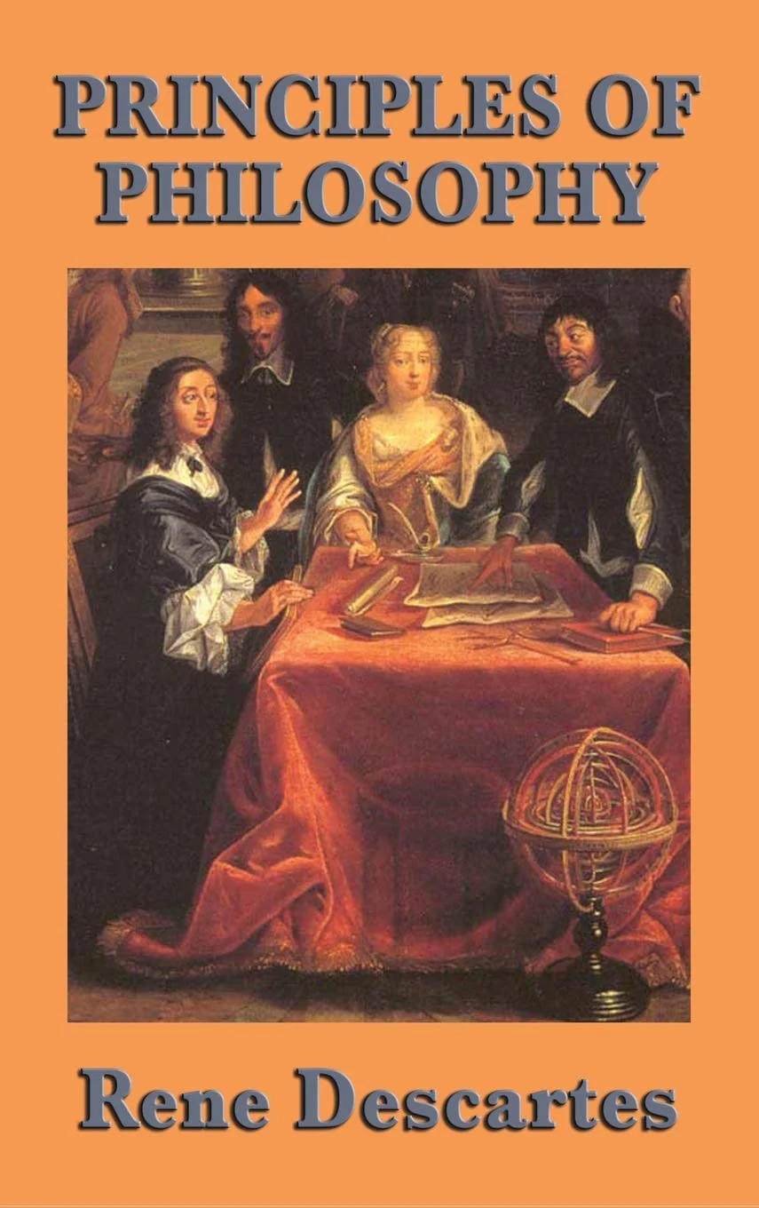 The Principles of Philosophy by Rene Descartes