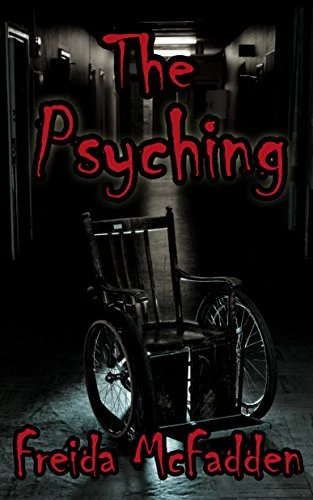 The Psyching by Freida McFadden