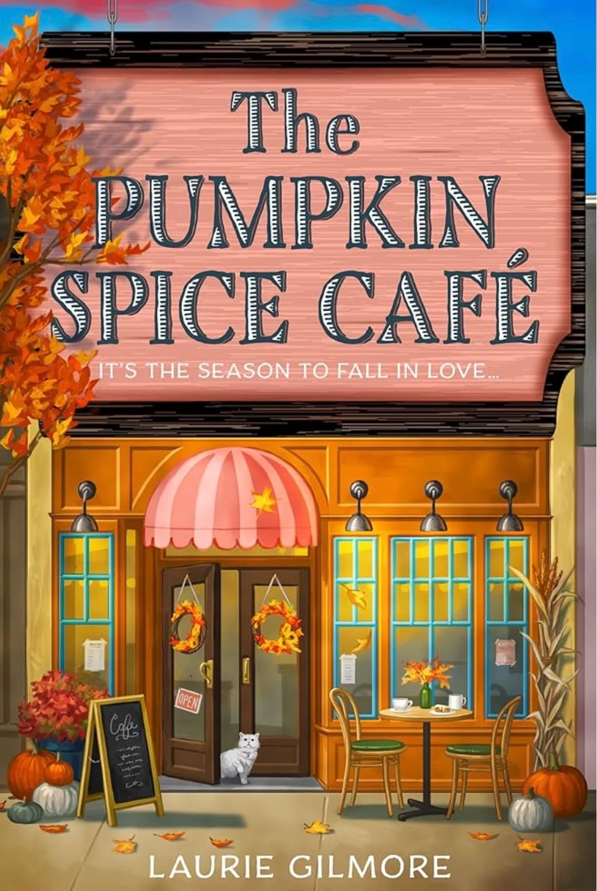 The Pumpkin Spice Café
By Laurie Gilmore