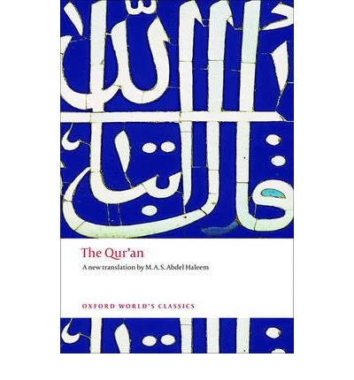 The Qur’an (Oxford World’s Classics) by M. A. S. Abdel Haleem