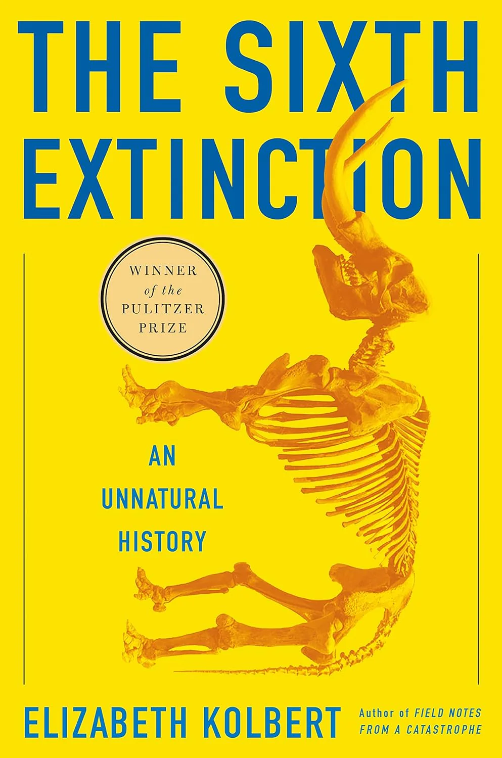 The Sixth Extinction: An Unnatural History