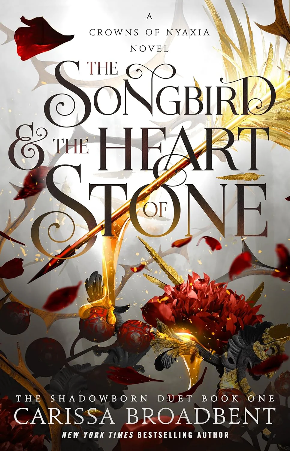 The Songbird & The Heart of Stone by Carissa Broadbent