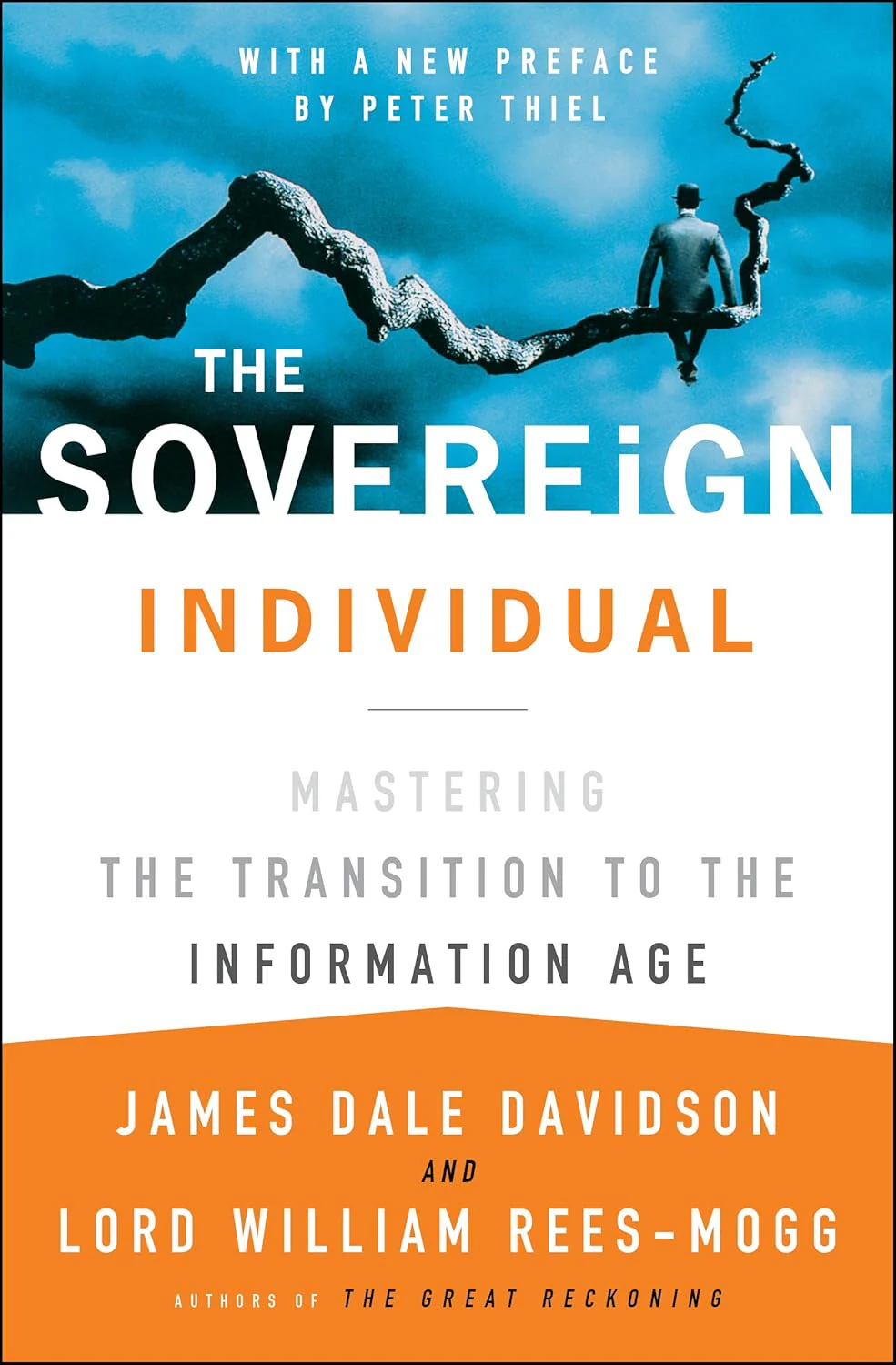 The Sovereign Individual Book by James Dale Davidson and William Rees-Mogg