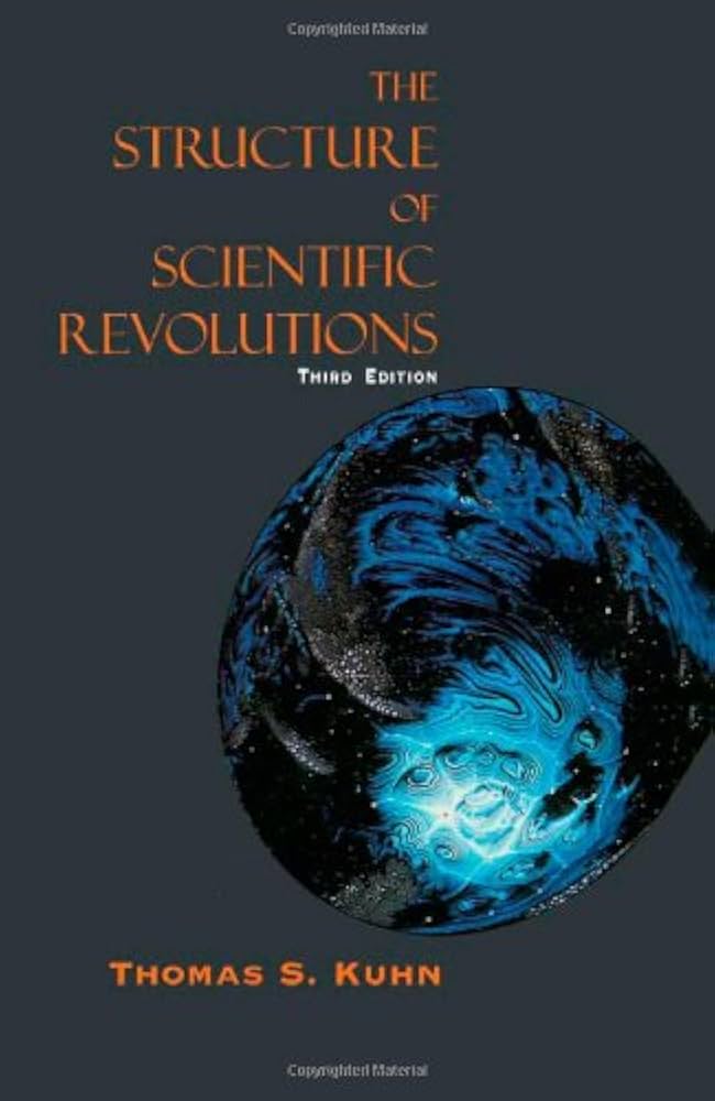 The Structure of Scientific Revolutions
by Thomas Kuhn