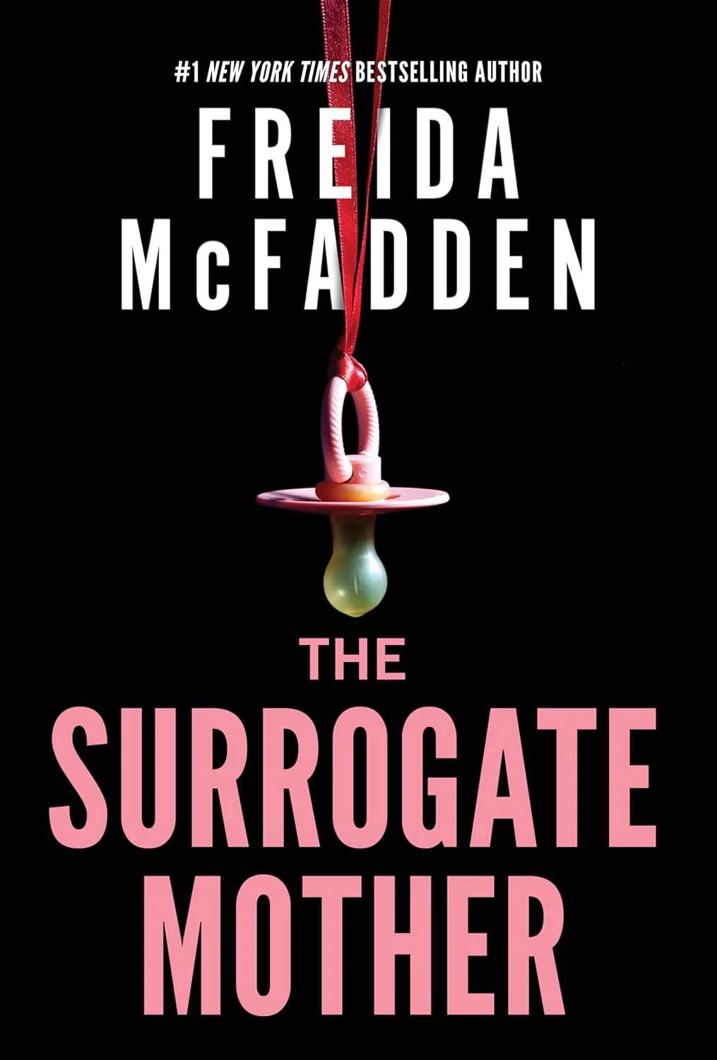 The Surrogate Mother by freida McFadden