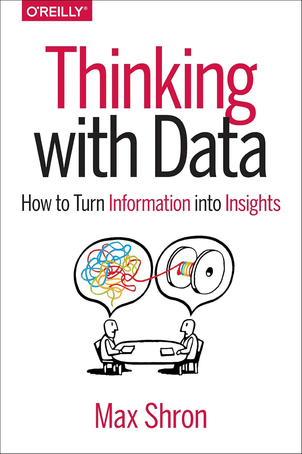 Thinking with Data By Max Shron