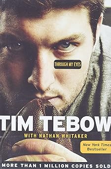 Through My Eyes by Tim Tebow