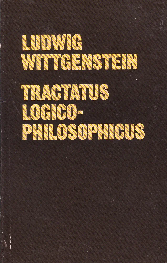 Tractatus Logico-Philosophicus
by Ludwig Wittgenstein
