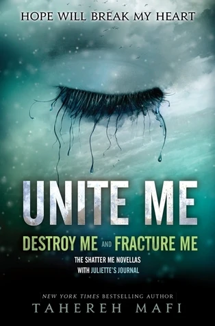 Unite Me by Tahereh Maf
