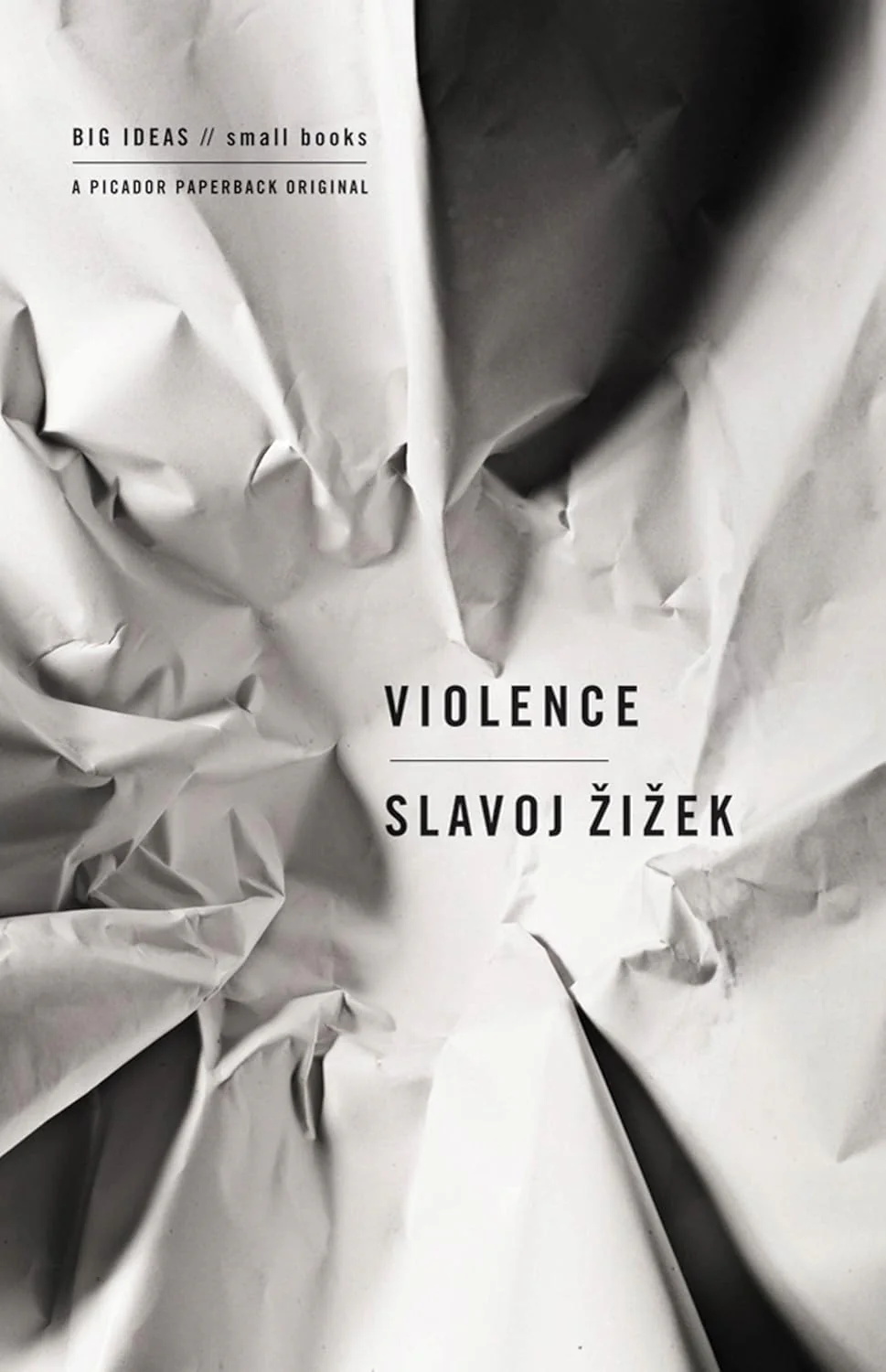 Violence: Six Sideways Reflections Slavoj Žižek