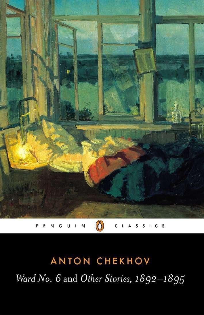 Ward No. 6 and Other Stories, 1892-1895 by Anton Chekhov