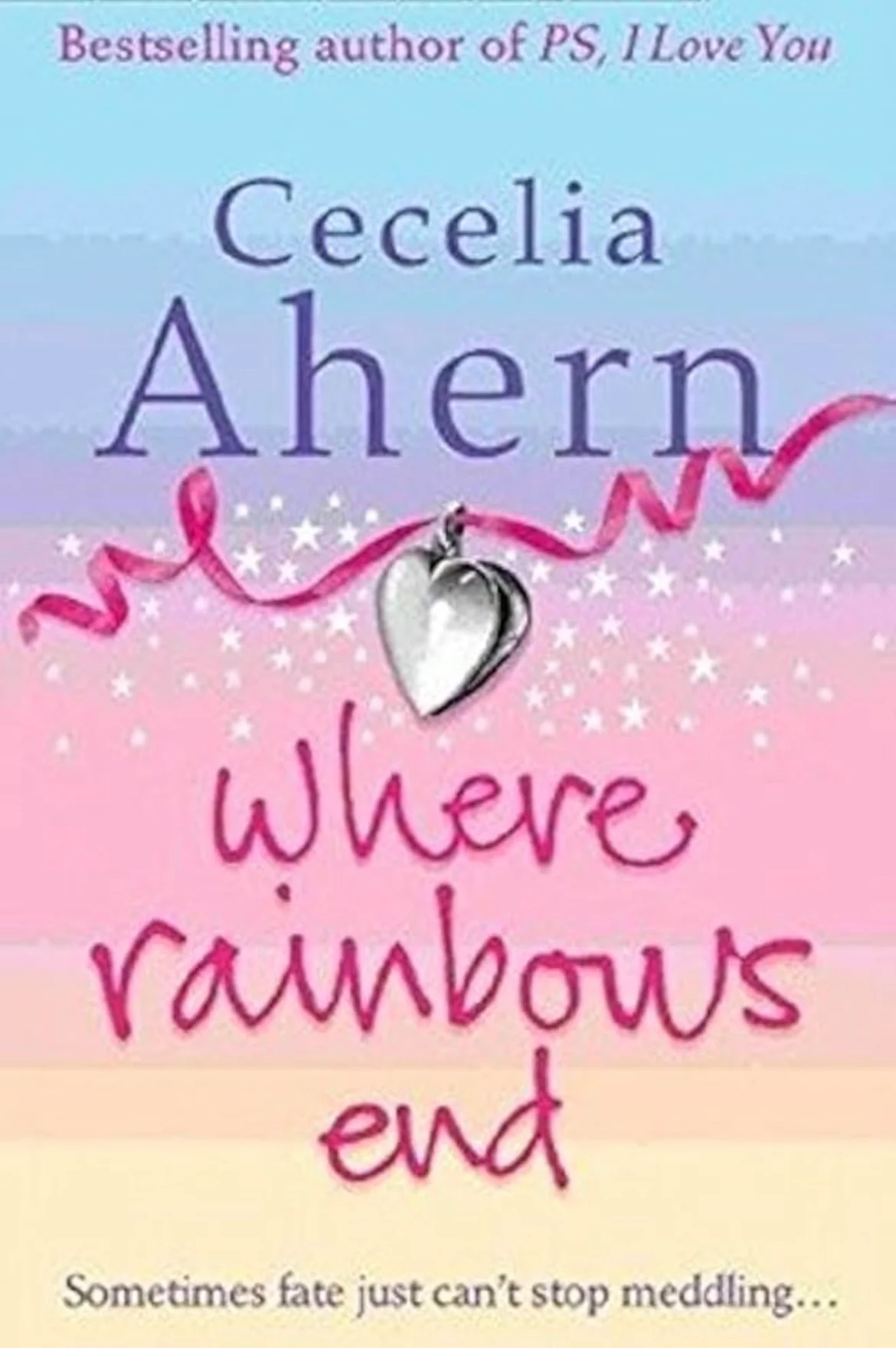 Where Rainbows End
By Cecelia Ahern