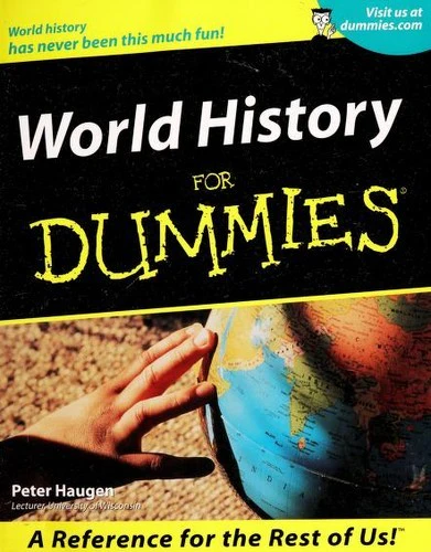 World History For Dummies By Peter Haugen