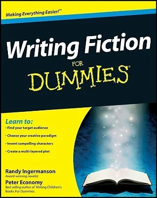 Writing Fiction for Dummies By Randy Ingermanson