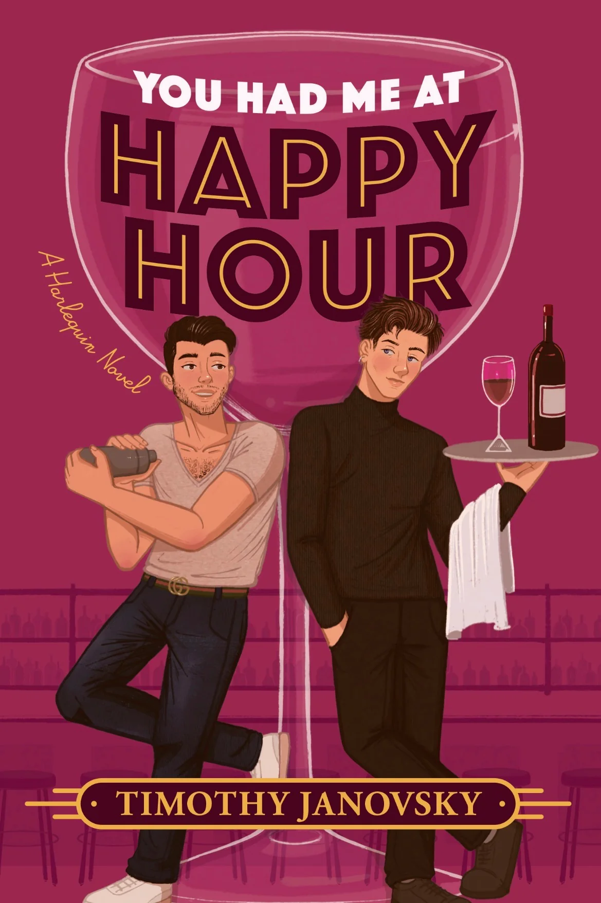 You Had Me at Happy Hour
By Timothy Janovsky